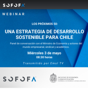 Webinar “Los próximos 50: Una estrategia de desarrollo sostenible para Chile”